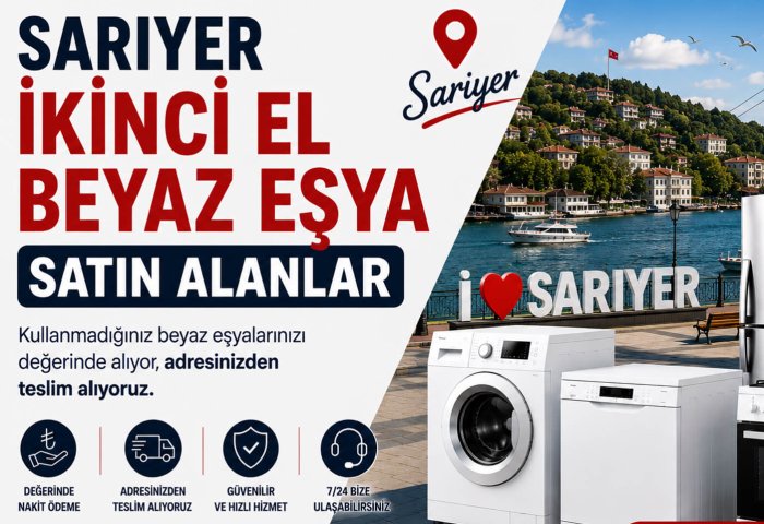 Sarıyer İkinci El Beyaz Eşya Satın Alanlar